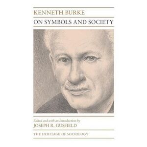 Kenneth Burke On Symbols And Society