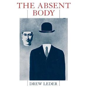 Drew Leder The Absent Body