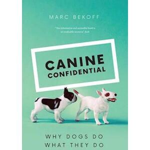 Marc Bekoff Canine Confidential