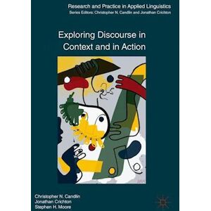 Christopher N. Candlin Exploring Discourse In Context And In Action