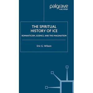 E. Wilson The Spiritual History Of Ice