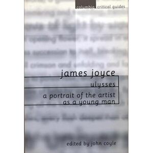 James Joyce: Ulysses / A Portrait Of The Artist As A Young Man