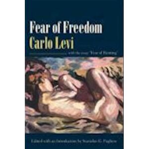 Carlo Levi Fear Of Freedom