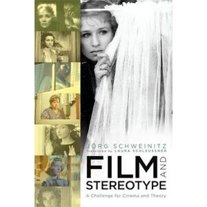 Jörg Schweinitz Film And Stereotype