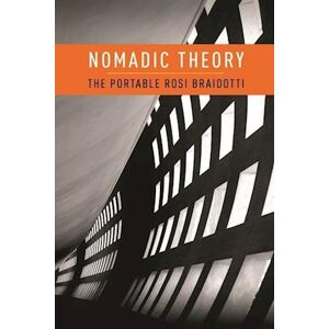 Rosi Braidotti Nomadic Theory