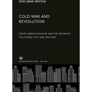 Odd Arne Westad Cold War And Revolution