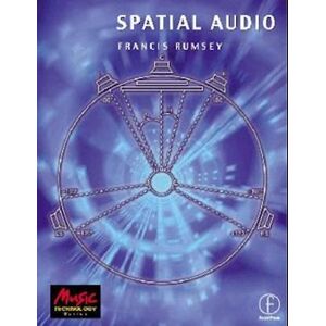 Francis Rumsey Spatial Audio