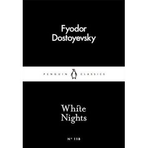 Fyodor Dostoyevsky White Nights