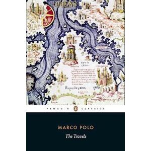Marco Polo The Travels