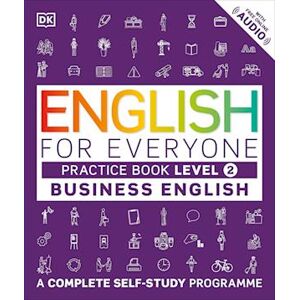 DK English For Everyone Business English Practice Book Level 2