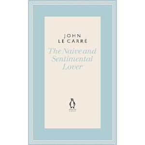 John le Carré The Naive And Sentimental Lover