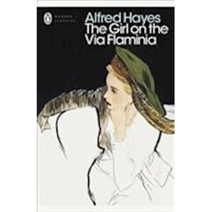 Alfred Hayes The Girl On The Via Flaminia