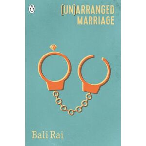 Bali Rai (Un)Arranged Marriage