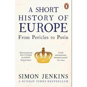 Simon Jenkins A Short History Of Europe