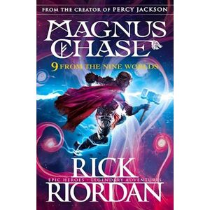 9 From The Nine Worlds (Pb) - Magnus Chase And The Gods Of Asgard