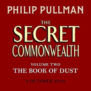 Philip Pullman The Secret Commonwealth: The Book Of Dust Volume Two