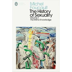 Michel Foucault The History Of Sexuality: 1