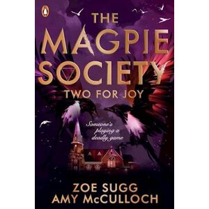 Zoe Sugg The Magpie Society: Two For Joy