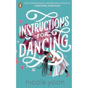 Nicola Yoon Instructions For Dancing