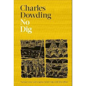 Charles Dowding No Dig