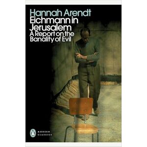 Hannah Arendt Eichmann In Jerusalem