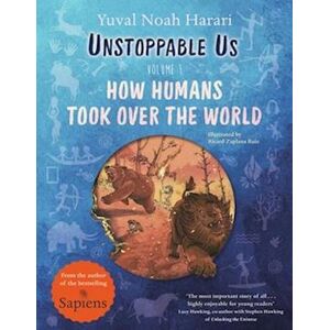 Yuval Noah Harari Unstoppable Us, Volume 1