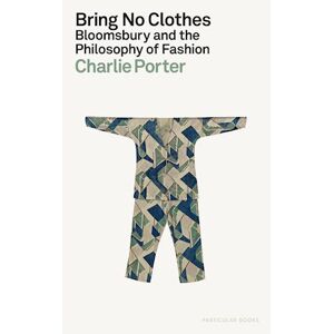 Charlie Porter Bring No Clothes