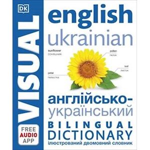 DK English Ukrainian Bilingual Visual Dictionary