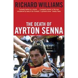 Richard Williams The Death Of Ayrton Senna