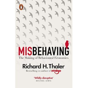 Richard H. Thaler Misbehaving