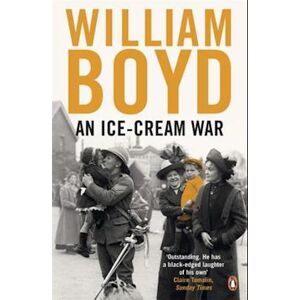 William Boyd An Ice-Cream War