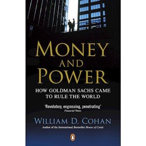 William D. Cohan Money And Power