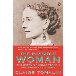 Claire Tomalin The Invisible Woman