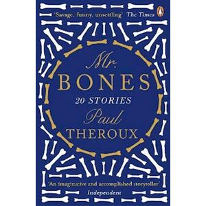 Paul Theroux Mr Bones