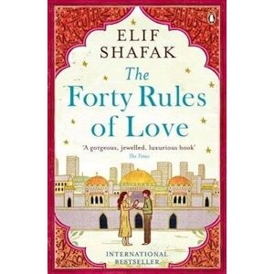 Elif Shafak The Forty Rules Of Love