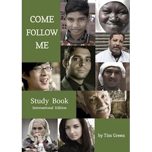 Tim Green Come Follow Me (Second International Edition)