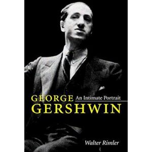 Walter Rimler George Gershwin