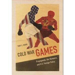 Toby C. Rider Cold War Games