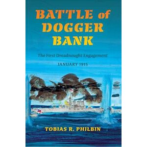 Tobias R. Philbin Battle Of Dogger Bank