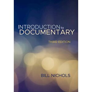 Bill Nichols Introduction To Documentary, Third Edition