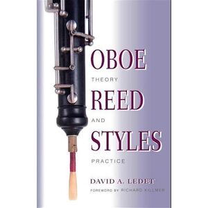 David A. Ledet Oboe Reed Styles