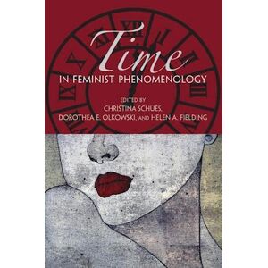 Time In Feminist Phenomenology