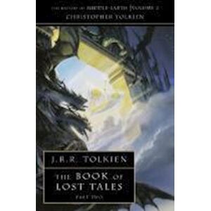 Christopher Tolkien The Book Of Lost Tales 2