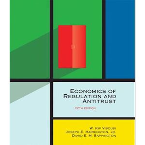 W. Kip Viscusi Economics Of Regulation And Antitrust