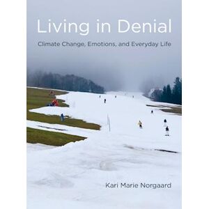 Kari Marie Norgaard Living In Denial