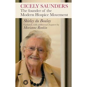 Shirley du Boulay Cicely Saunders