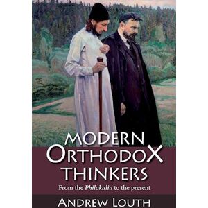 Andrew Louth Modern Orthodox Thinkers