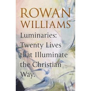 Rowan Williams Luminaries