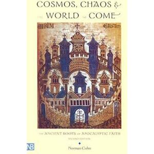 Norman Cosmos, Chaos And The World To Come