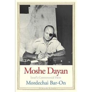 Mordechai Bar-On Moshe Dayan